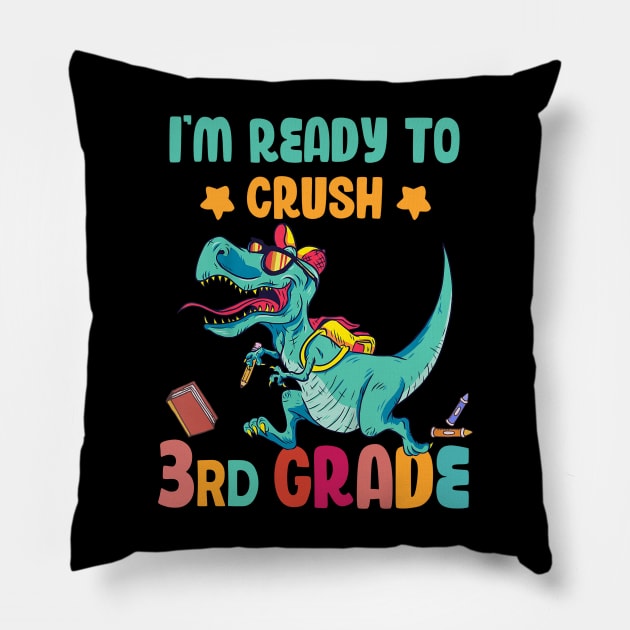 Back To School I'm Ready To Crush 3rd Grade Dinosaur Pillow by Benko Clarence