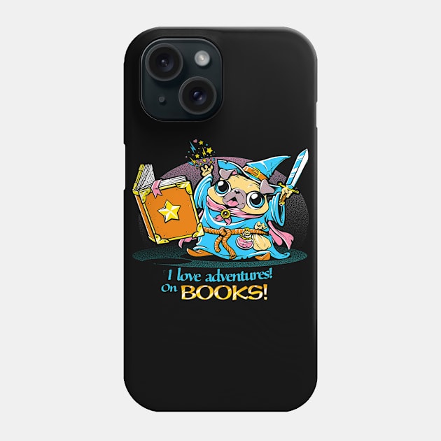 I Love Adventures! On Books. Phone Case by Tobe_Fonseca