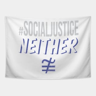 #SocialJustice Neither - Hashtag for the Resistance Tapestry