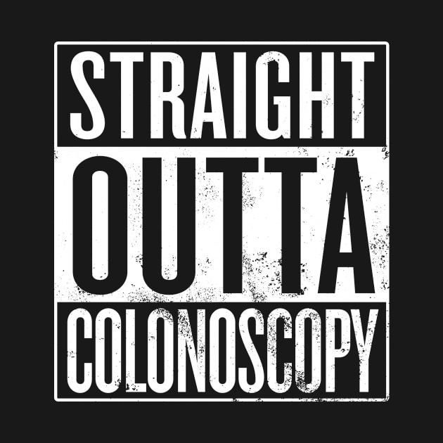 Straight Outta Colonoscopy by Saulene