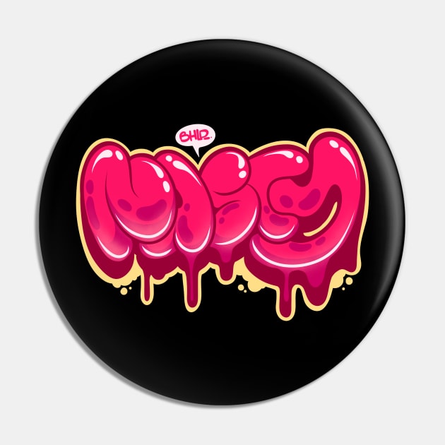 nasty graffiti Pin by Behold Design Supply