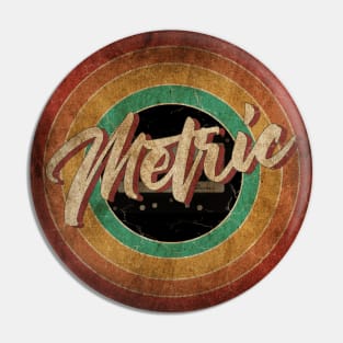 Metric Vintage Circle Art Pin