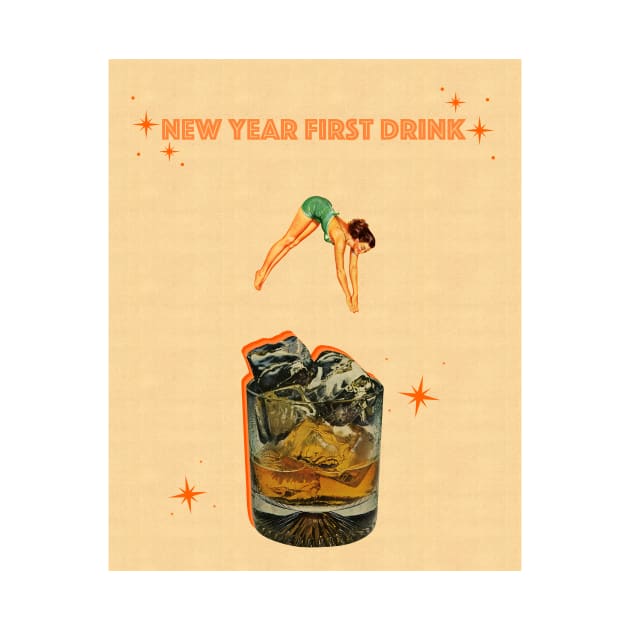 New Year First Drink by Vintage Dream