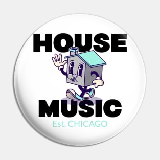 HOUSE MUSIC - Est. CHICAGO Pin