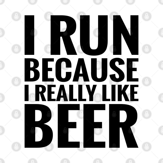 Run Because I Like Beer by Venus Complete