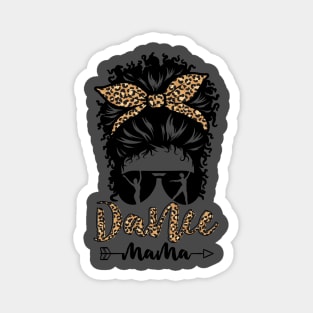 Dance Mom Black Mom Life Leopard Messy Bun Mother's Day Magnet