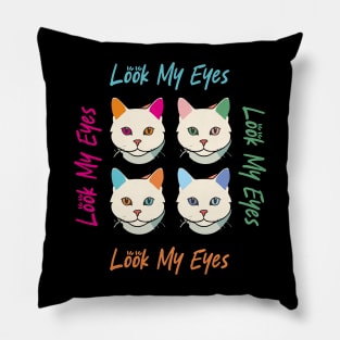 look my eyes Pillow