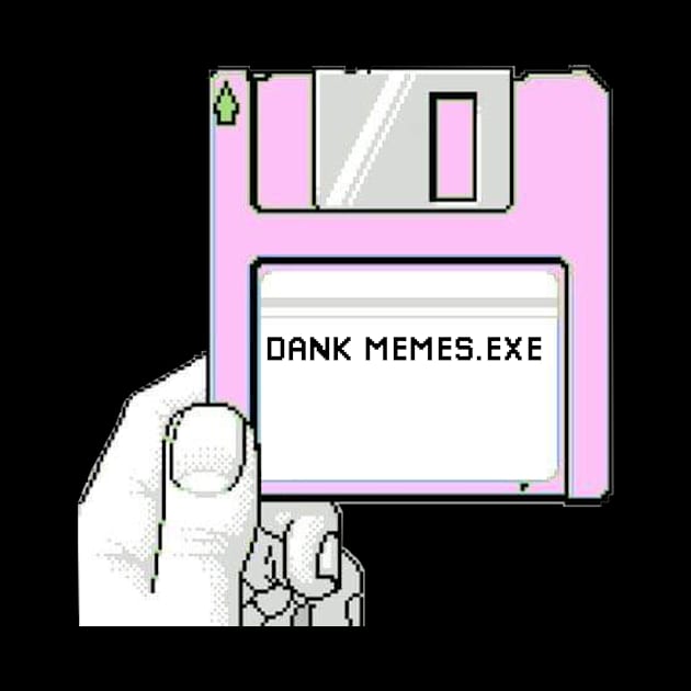 DANK MEMES.EXE by MysticTimeline