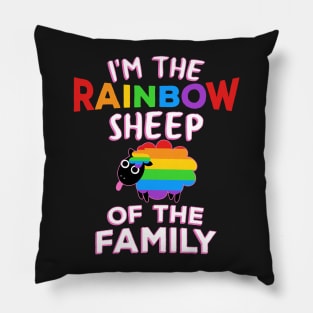 I'm The Rainbow Sheep Of The Family - LGBT Gay Pride product Pillow