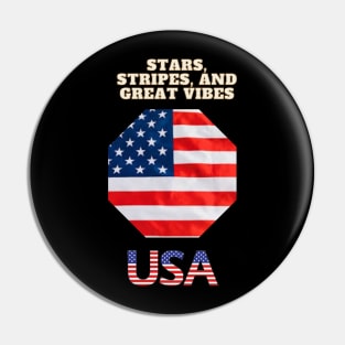 Stars, Stripes, and Great Vibes Pin