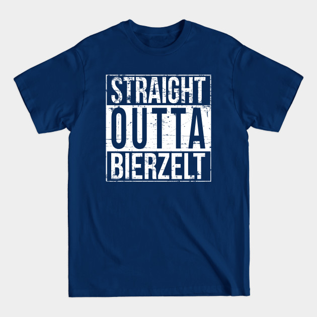 Disover Oktoberfest T-Shirt - STRAIGHT OUTTA BIERZELT - Octoberfest - T-Shirt