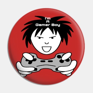 I'm a Gamer Boy Pin