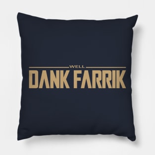 DANK FARRIK - Mando title font Pillow