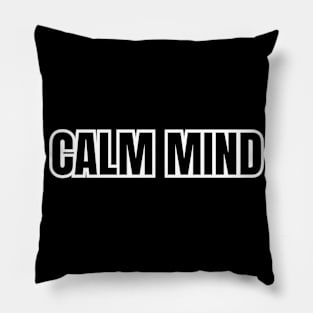 Calm mind Pillow