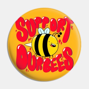 Support Our Bees Pin