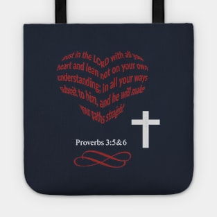 Proverbs 3:5&6 Tote