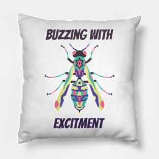 Buzzing with excitement! Pillow