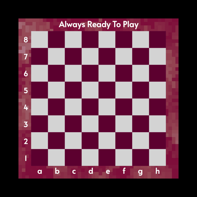 Chess - Always Ready To Play 1 by RD Doodles