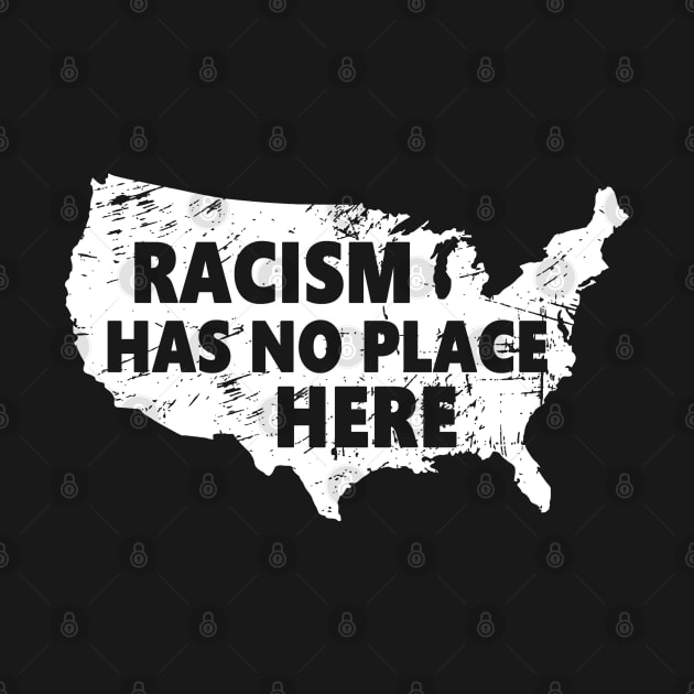 Racism Has No Place Here America Map by mohazain