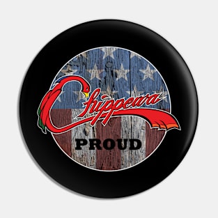 Chippewa Proud Pin