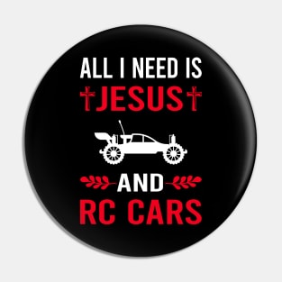 I Need Jesus And RC Car Cars Pin