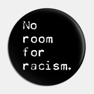 T Shirts No Room For Racism End Racism Anti Racism Unisex Shirts Pin