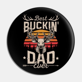 Retro Vintage Best Buckin' Dad Hunting Gift For Hunter Pin