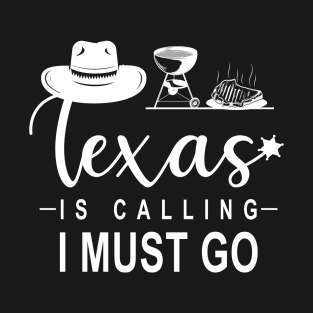 Texas Is Calling Texas Legends T-Shirt