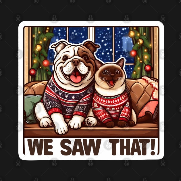 We Saw That meme Bulldog Siamese Cat Home Sweet Home Snowing Christmas Sweater by Plushism