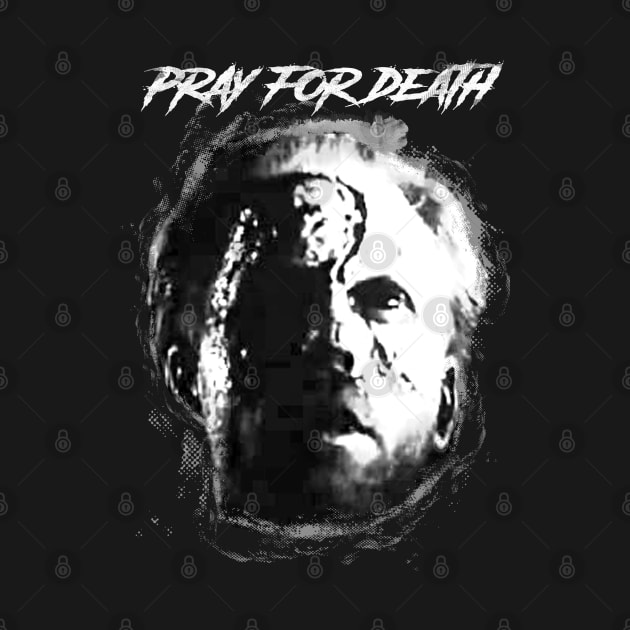 Pray for Death by CarryOnLegends