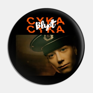 Cyka Cyka Blyat Street Tee Pin