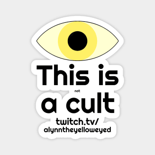 Not a Cult with Eye Above Magnet