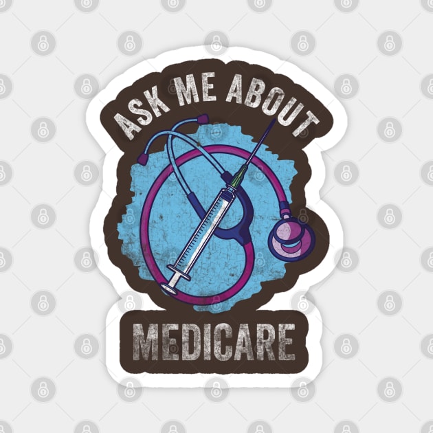 Ask Me About Medicare Magnet by Top Art