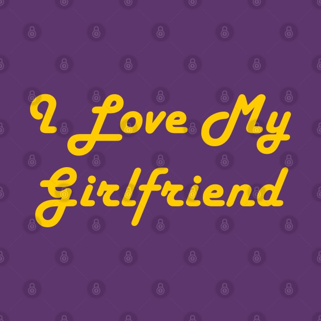 I Love My Girlfriend by TheArtism