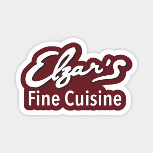 Elzar's Fine Cuisine Magnet