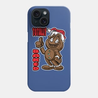 Gingerbread Man Totally Baked with thumbs up grin Phone Case