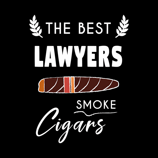 Lawyers smoke cigars by TheBestHumorApparel