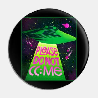 Do Not CC Me - Remote Work Space Pin