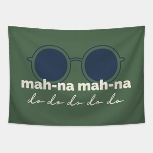 Mah-na Mah-na Tapestry