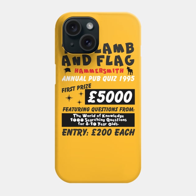 The Lamb and Flag Annual Pub Quiz Phone Case by Meta Cortex