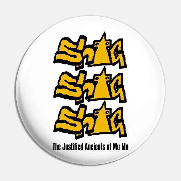 Shag Shag Shag - KLF Pin by Stupiditee