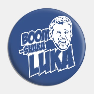 Boom-Shaka-Luka Pin