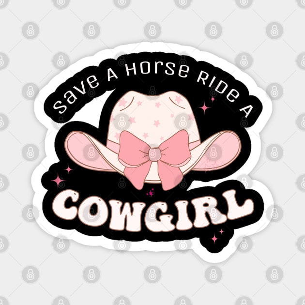 Save a Horse Ride a Cowgirl Western Subtle Magnet by BEZZAIM