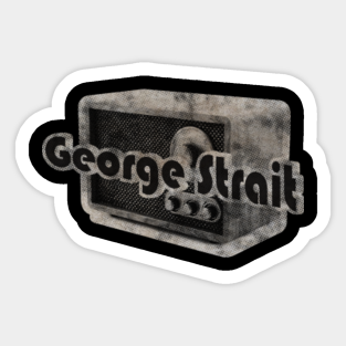George Strait Stickers for Sale | TeePublic