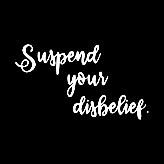 Suspend your disbelief - manifesting by Manifesting123