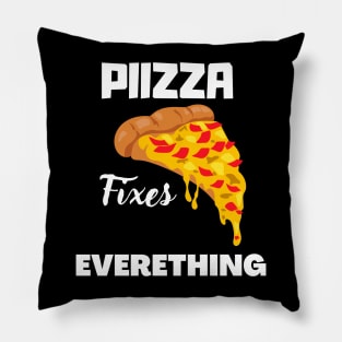 Pizza Fixes Everything inspire Pillow