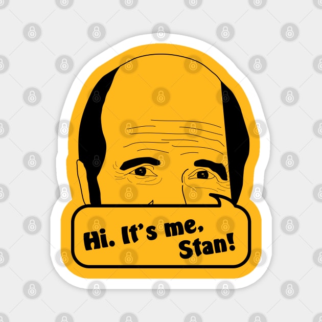 Hi, It's me, Stan Magnet by Everydaydesigns