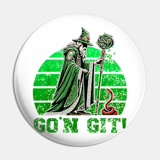 Go'n git st patrick Pin