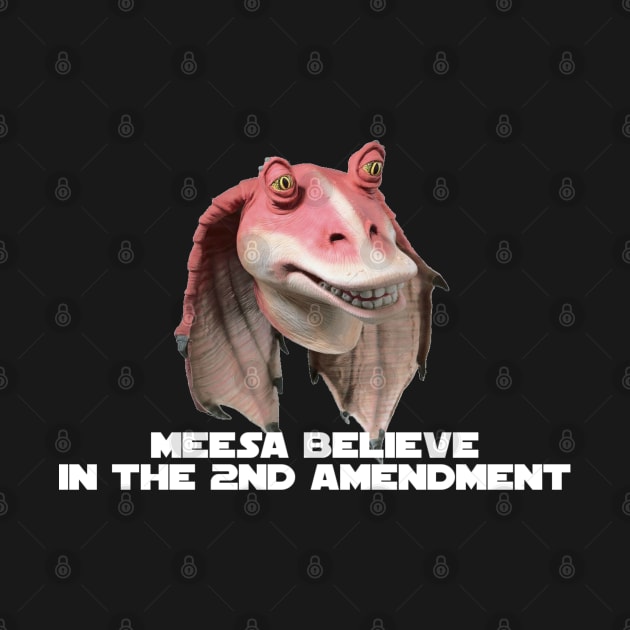 Jar Jar Loves Guns by StevenBaucom