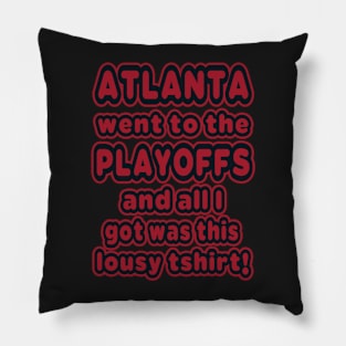 Atlanta went to the playoffs! Pillow